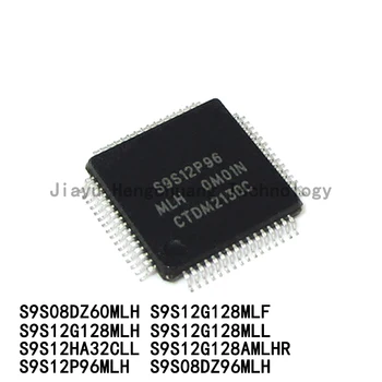 1PCS S9S12P96MLH S9S08DZ60MLH S9S12G128MLF S9S12G128MLH 128MLL S12HA32CLL DZ96MLH S9S12G128AMLHR LQFP mikroprocesorius (chip  10